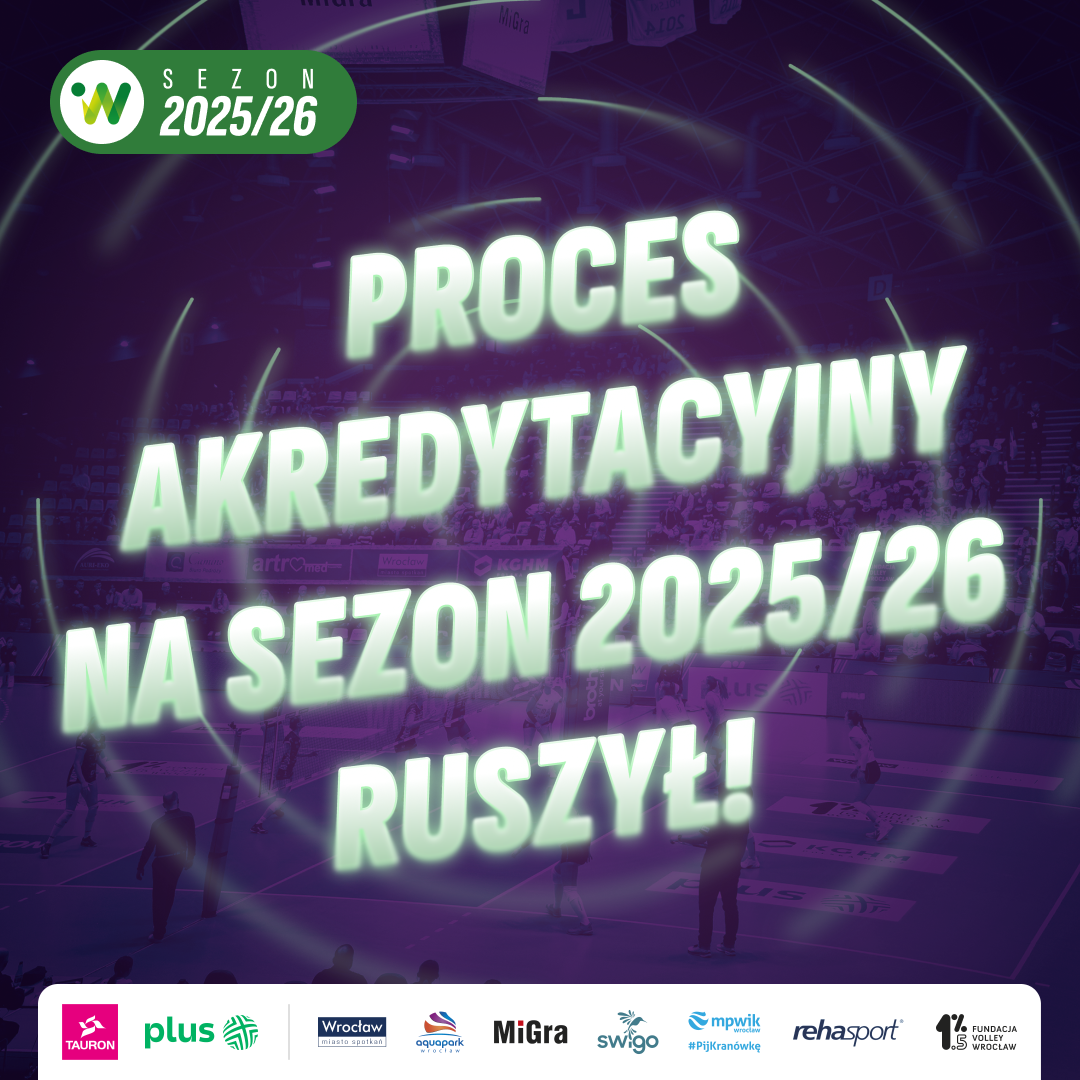 #VolleyWrocław akredytacje